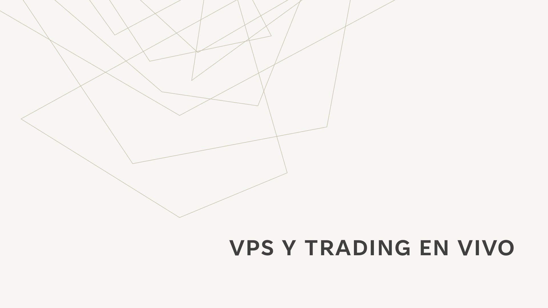 VPS y Trading en Vivo