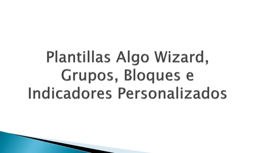 Creando estrategias usando Plantillas